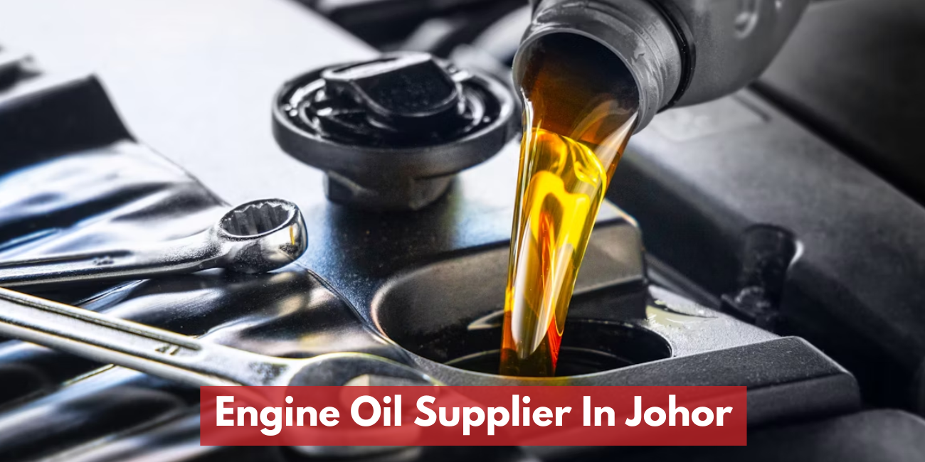 Car Lubricating Oil Supplier In Johor Bahru